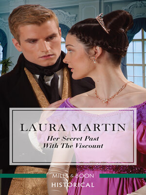 cover image of Her Secret Past with the Viscount